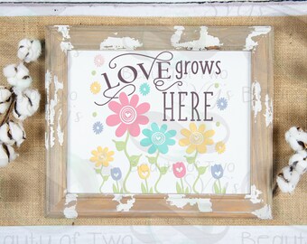 Love Grows Here Spring Flowers SVG, Farmhouse Rustic Sign (Digital Download)