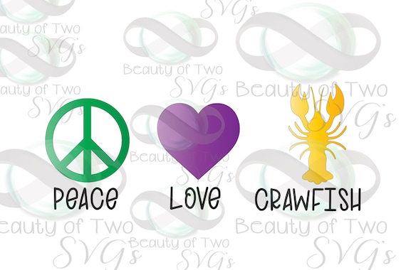 Crawfish Svg And Png Peace Love Crawfish Louisiana Mardi Etsy
