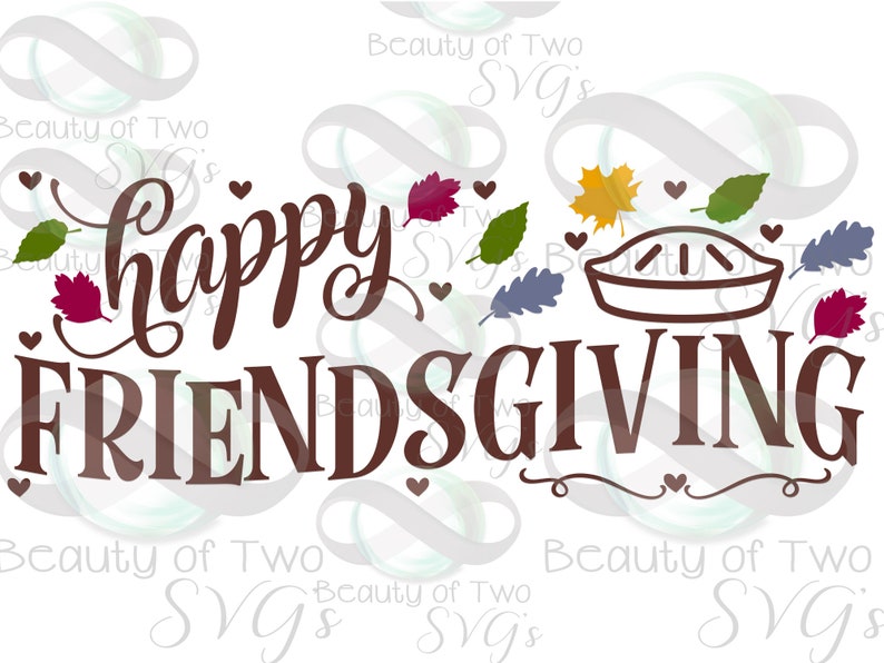 Free Free 149 Friends Thanksgiving Svg SVG PNG EPS DXF File