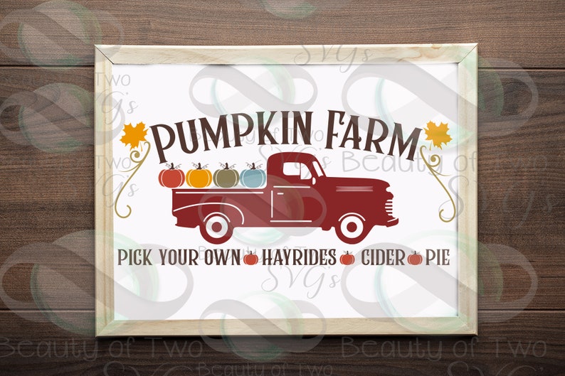 May include: A white sign with a red truck carrying pumpkins. The sign says "Pumpkin Farm" and "Pick Your Own Hayrides Cider Pie".