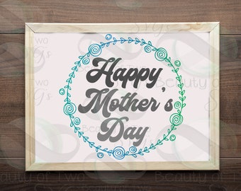 Happy Mother's Day SVG, Blumenkranz, Plotterdatei (Digitaler Download)