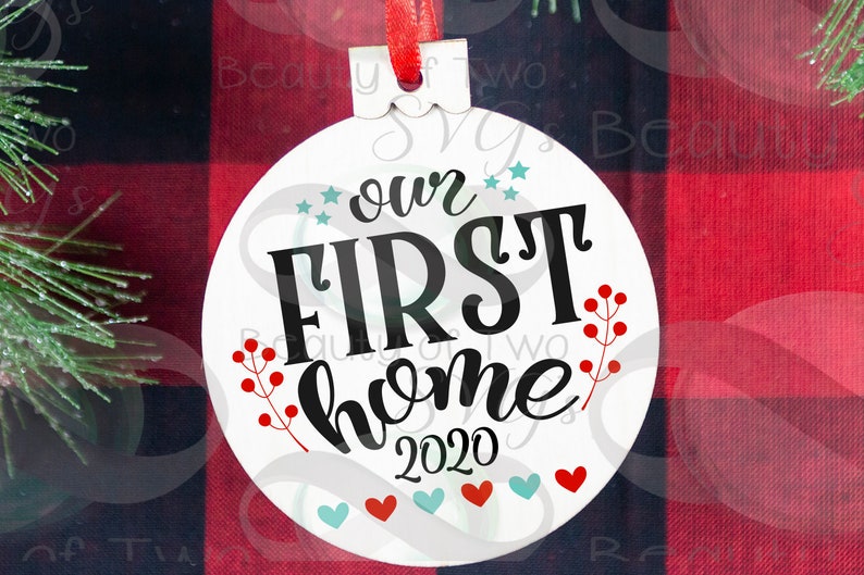 Our First Home 2020 Ornament svg Farmhouse Christmas ...
