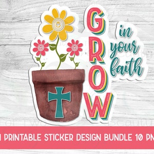以下が含まれることがあります： 十字架と「Grow in your faith」という文字が書かれた植木鉢が描かれた、印刷可能なステッカーのデザインです。レトロなスタイルで、黄色の花、ピンクの花、緑色の十字架が描かれています。
