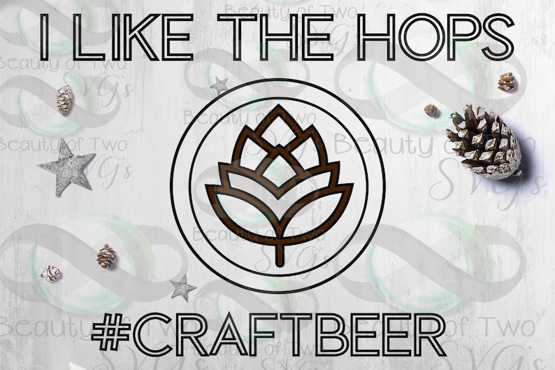 Download I Like The Hops Craft Beer svg & png Files for Cutting | Etsy