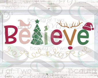 Christmas Believe SVG Cut File, Santa Sleigh Rudolph PNG (Digital Download)