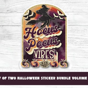 May include: A Halloween sticker featuring a witch flying on a broomstick with the text "Hocus Pocus Vibes" in a retro font. The sticker has a tie-dye background with orange, purple, and yellow colors. There are also small pumpkin stickers with a tie-dye design.
