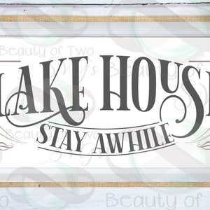 Lake House Sign Design svg, Lake House svg file di taglio e png, Stay Awhile lake time svg, Summer Lake svg per taglio e stampa Download immediato
