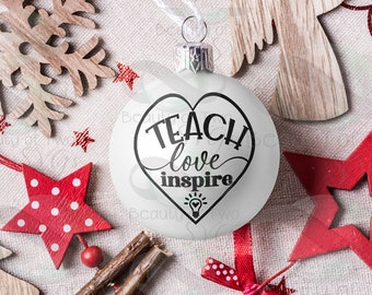 Teach Love Inspire Christmas Ornament SVG, Teacher Gift (PNG, DXF)