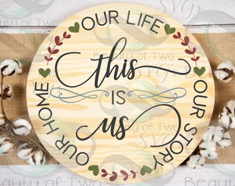 This Is Us Wreath SVG, Farmhouse Sign, Wedding SVG (Commercial Use)