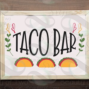 Tacobar svg gesneden bestanden, taco svg en png om te snijden of af te drukken, fiesta taco party svg, taco party bord ontwerp, direct downloaden, 4 bestandstypen
