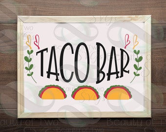 Taco Bar SVG Cut Files, Fiesta Party Sign (Instant Download)