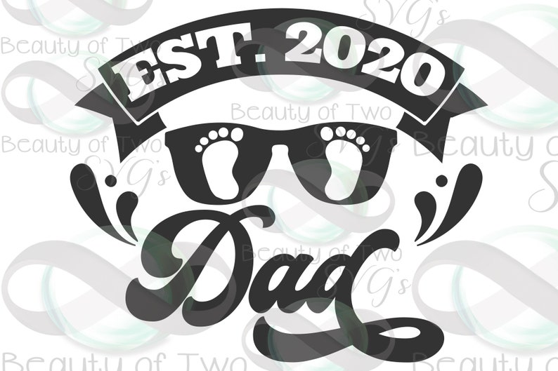 Established 2020 Dad svg cut file First Fathers Day svg & | Etsy