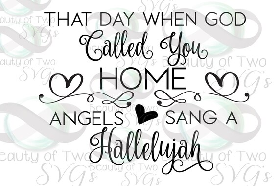 Memorial Svg Png Remembrance Svg Loss Svg When God Called Etsy