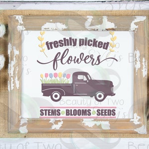 Vintage Truck svg, Frühling Bauernhaus svg, Frühling frisch gepflückte Blumen svg, Frühlingsbauernhaus rustikales Schilddesign, kommerzielle Nutzung 4 Dateitypen