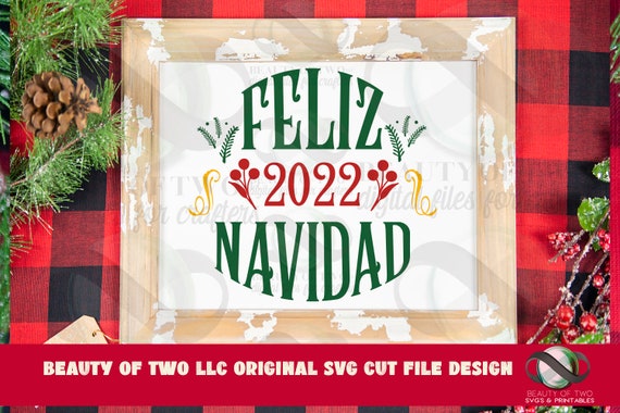 Feliz Navidad 2022 Svg Merry Christmas Spanish Ornament Svg - Etsy