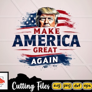 Trump svg cut file - Make America Great Again 2024, MAGA svg print file png