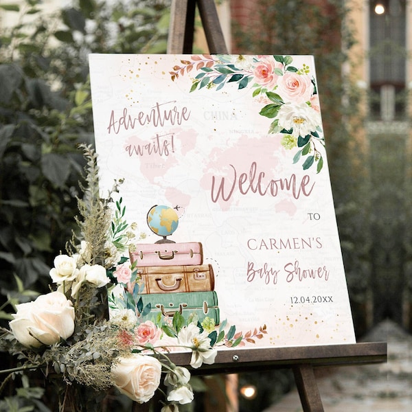 Adventure Awaits Baby Shower Welcome Sign Adventure Baby Shower World Map Travel Theme Baby Shower Welcome Poster Floral Pink Suitcase Globe