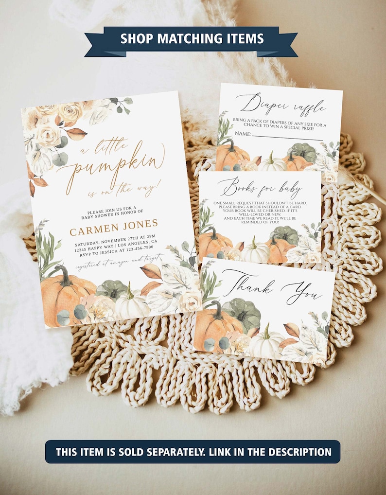 May include: Baby shower stationery set featuring pumpkin illustrations and floral accents. The invitation reads "a little pumpkin is on the way!". Includes a diaper raffle card, a book request card, and a thank you card, all with matching designs.