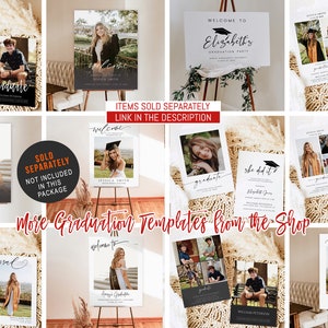 May include: A collection of graduation party printable templates featuring various designs with black and white text and photos. The templates include welcome signs, invitations, and cards with the text "graduate", "welcome", and "she did it".