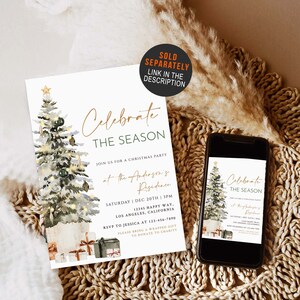 May include: A Christmas party invitation with a watercolor Christmas tree design. The invitation reads "Celebrate the Season" and includes party details. A smartphone displays the same design.