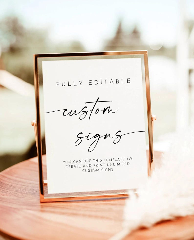 Pode incluir: Uma placa com moldura dourada com o texto "FULLY EDITABLE custom signs YOU CAN USE THIS TEMPLATE TO CREATE AND PRINT UNLIMITED CUSTOM SIGNS".