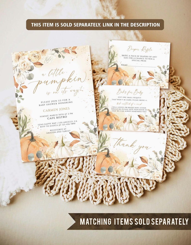 May include: Baby shower stationery set with a pumpkin theme. The invitation says "a little pumpkin is on its way!" with pumpkin and floral illustrations. Includes a diaper raffle card, a book request card, and a thank you card.