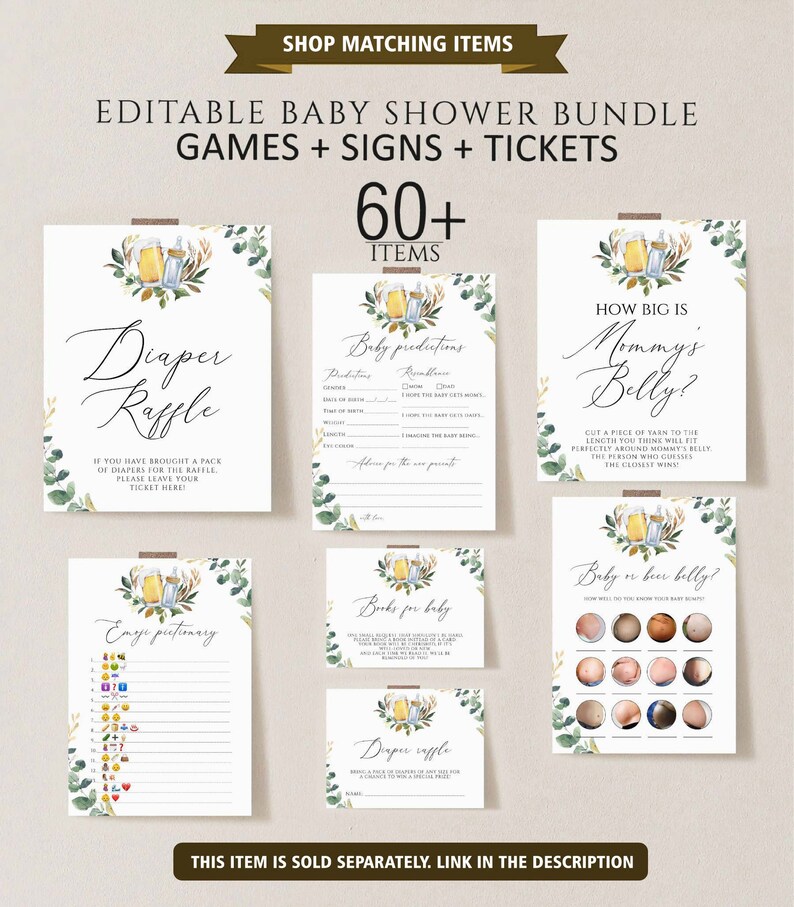 May include: A set of printable baby shower games and signs with a watercolor floral design. The games include "Diaper Raffle", "How Big is Mommy's Belly?", "Baby or Beer Belly?", "Emoji Pictionary", "Books for Baby", and "Baby Predictions".