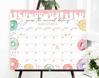 May include: A pink and white donut-themed baby shower game sign with a calendar for guests to guess the baby's arrival date. The sign says "guess the arrival date of Baby Jessica".