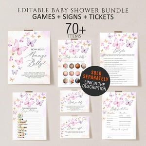 May include: A set of printable baby shower games and signs featuring a watercolor butterfly design with pink, purple, and gold accents. The games include "How Big is Mommy's Belly?", "Baby in Her Belly?", "Did You Know", "Children's Book Easy Putunary", "Books for Baby", "Diaper Raffle", and "Baby Predictions".