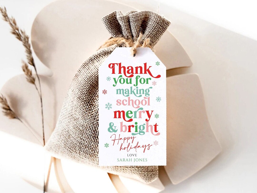 Printable Thank You for Making School so Merry & Bright Gift Tag ...