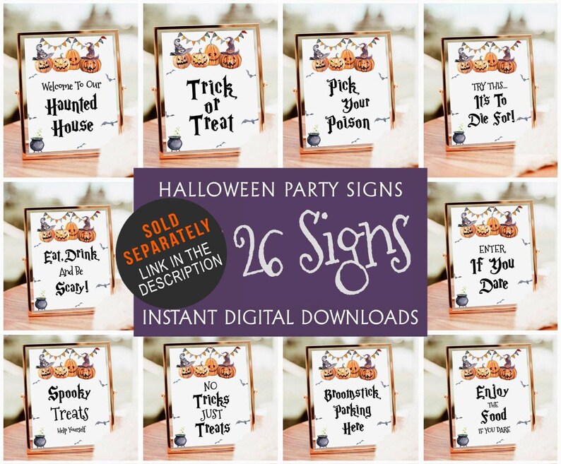 May include: A collection of Halloween party signs in gold frames. Each sign features a pumpkin design with text like "Trick or Treat" and "Haunted House." The image includes the text "26 Signs" and "Instant Digital Downloads."