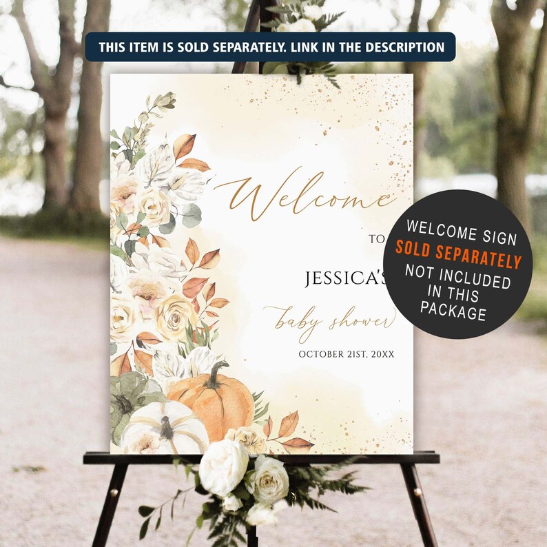 May include: A rectangular welcome sign for a baby shower featuring watercolor illustrations of orange and white pumpkins, cream-colored roses, and eucalyptus leaves. The text reads Welcome to Jessica's baby shower October 21st, 20xx.