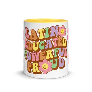 Latinx Educated Powerful Proud Mug