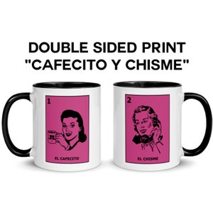CAFECITO Y CHISME Mug with Color Inside