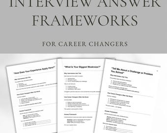 Interview Answer Frameworks for Career Changers | Clear Interview Answers | Interview Prep Guide