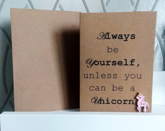 Unicorn greeting card friendship encouragement card positive vibes card I am a unicorn card always be yourself blank card simple