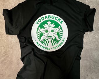 Yodabucks - No Coffee - No Force DTF Design