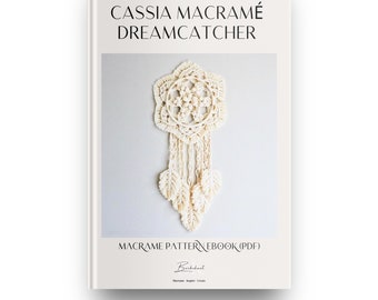 Livre électronique Cassia attrape-rêves en macramé à suspendre - Tutoriel en macramé étape par étape + vidéo - Patron de niveau intermédiaire - Téléchargement numérique PDF