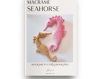 Macrame Pattern Seahorse Sculpture - DIY EBOOK Pattern Macrame Tutorial - Macrame Animal Pattern - Advanced Macrame Craft Knotting