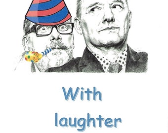Vic and Bob Birthday Card. Artwork adapted from my original pencil drawing. More famous Faces in my Etsy shop