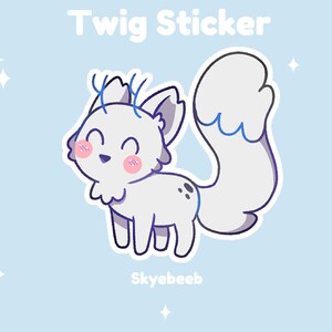 May include: A sticker featuring a light gray cartoon creature with a large bushy tail, pink cheeks, and blue twig-like antlers. The text Twig Sticker is at the top and Skyebeeb is at the bottom. The design is set against a light blue background.