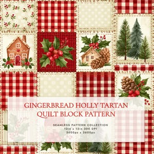 Peut inclure: Un motif de bloc de courtepointe en patchwork avec du tartan rouge et blanc, des maisons en pain d'épices, du houx, des sapins et des pommes de pin. Le texte indique GINGERBREAD HOLLY TARTAN QUILT BLOCK PATTERN, SEAMLESS PATTERN COLLECTION, 30,48cm x 30,48cm 300 DPI, 3600px x 3600px.