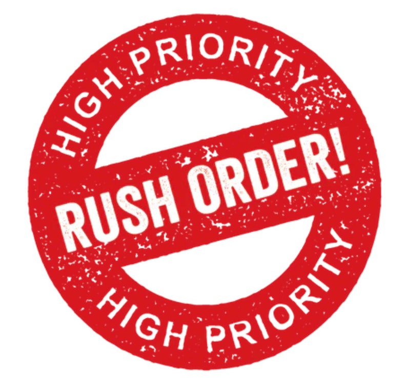 Peut inclure: Un tampon rond rouge avec le texte "HIGH PRIORITY" autour du bord et "RUSH ORDER!" en lettres blanches au centre.