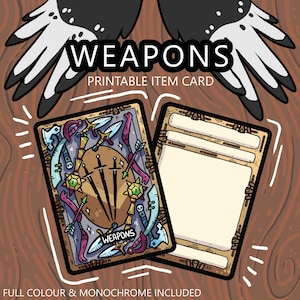 May include: Printable card with a cartoon illustration of various weapons, including swords, daggers, and axes. The card has a section for writing down information about the weapon. The text on the card reads "WEAPONS PRINTABLE ITEM CARD".