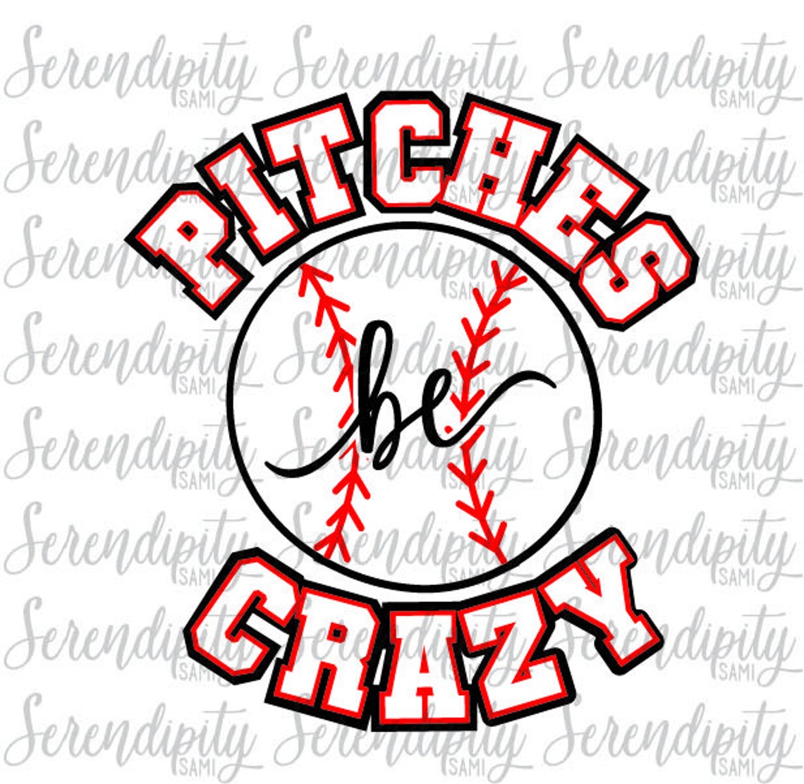 Pitches Be Crazy SVG File / Baseball SVG File / Softball SVG | Etsy