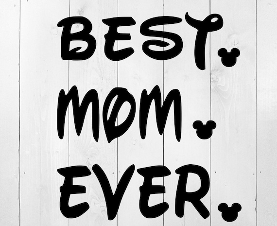 Download Best Mom Ever Svg Mother S Day Svg Best Mom Svg Mom Clipart Eps Dxf Png Eps