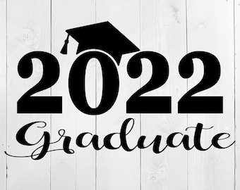 Graduation 2022 SVG, Class of 2022, SVG, Senior 2022, Graduation Cut File, 2022 Graduate, Graduation 2022 shirt design. Class of 2022
