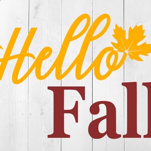 Hello Fall SVG, Fall SVG, Hello svg, Autumn SVG, Fall sign svg, fall cut file, Fall clipart, fall files for silhouette, hello fall sign