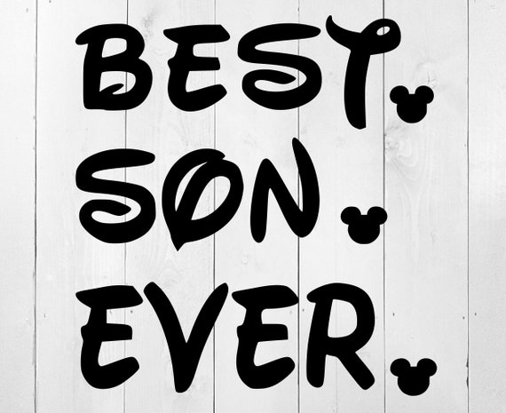 Download Best Son Ever Svg Disney Svg Best Son Svg Boy Clipart Eps Etsy