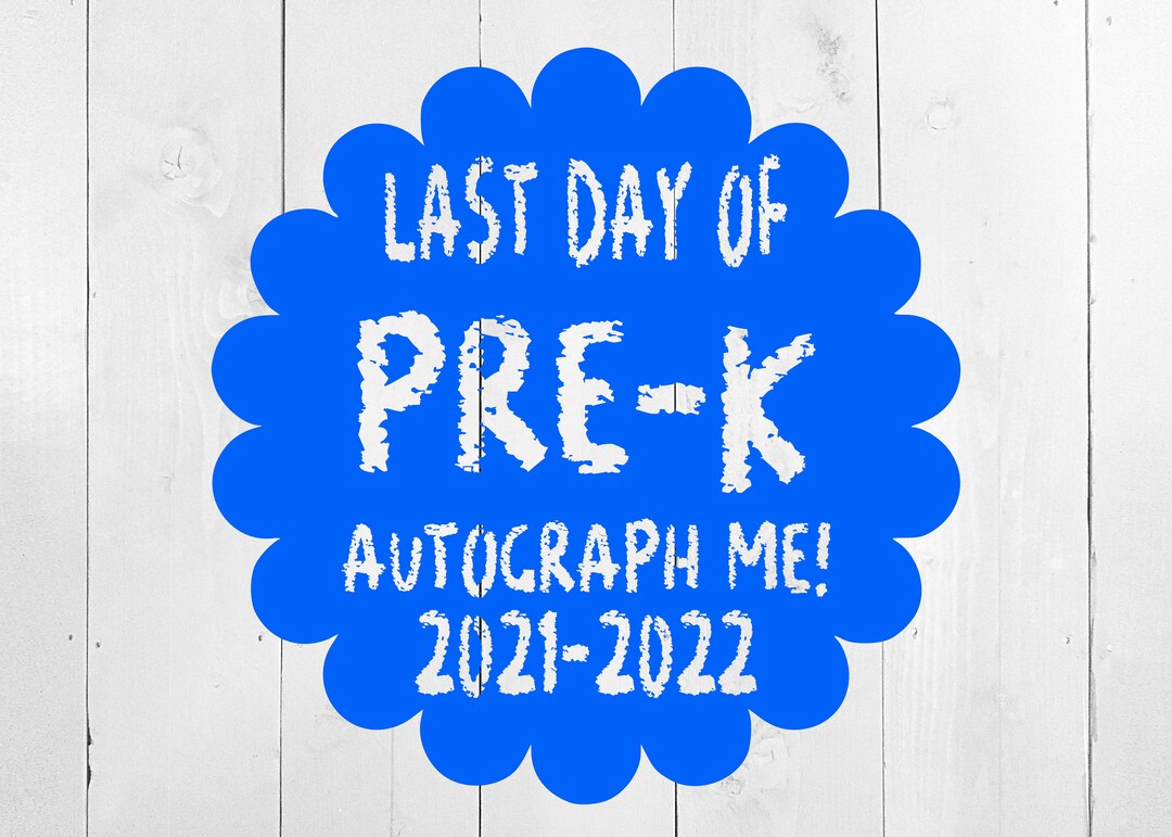Last Day of Pre-k Svg, Last Day of School Autographs SVG, End of Year
